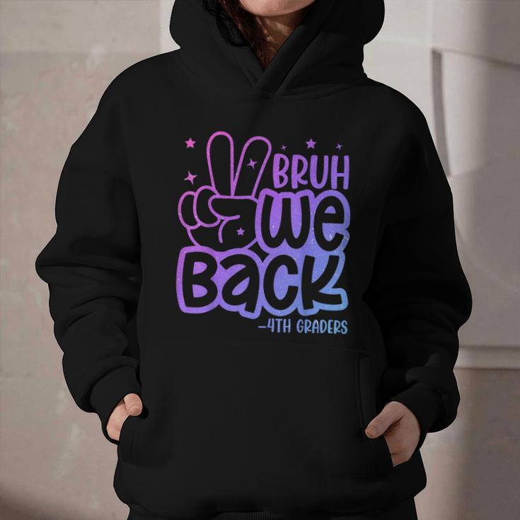 Bruh We Back 4th Graders Back To School Fourth Grade Kids Graphic Youth Hoodie Bruh We Back 4th Graders Back To School Fourth Grade Kids Graphic Youth Hoodie