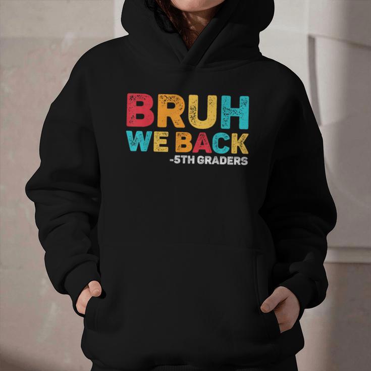 Bruh We Back 5th Graders Fifth Grade Back To School Boys Boy Graphic Youth Hoodie Bruh We Back 5th Graders Fifth Grade Back To School Boys Boy Graphic Youth Hoodie