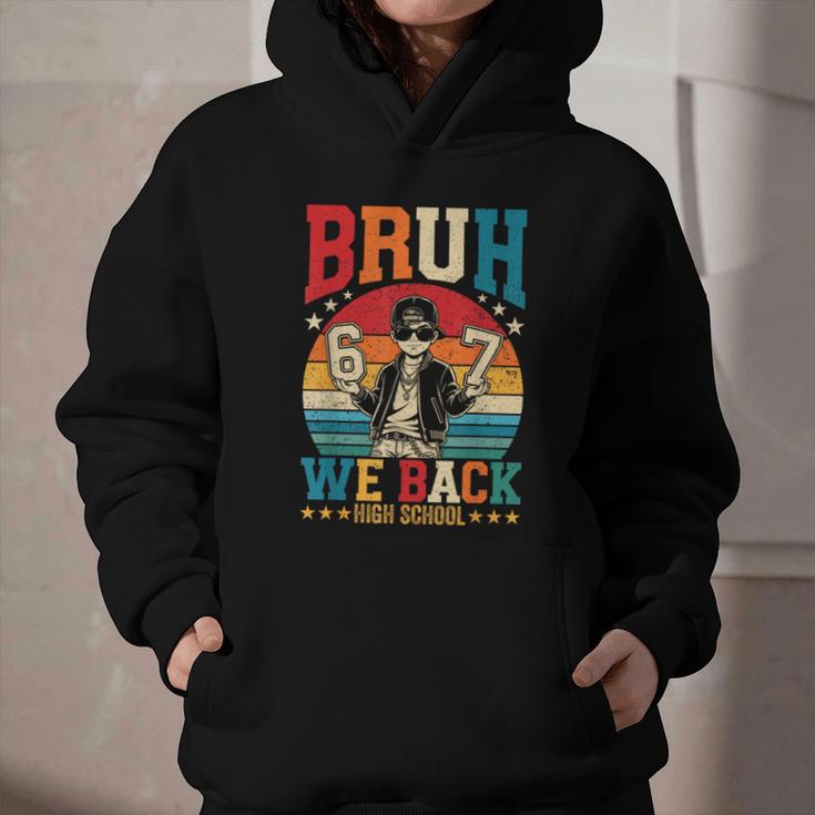 Bruh We Back High School Boy Back To School 6 7 Meme Graphic Youth Hoodie Bruh We Back High School Boy Back To School 6 7 Meme Graphic Youth Hoodie