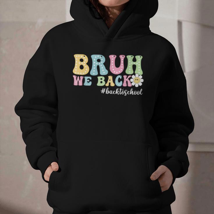 Bruh We Back Back To School Boys Girls Kids First Day School Graphic Youth Hoodie Bruh We Back Back To School Boys Girls Kids First Day School Graphic Youth Hoodie