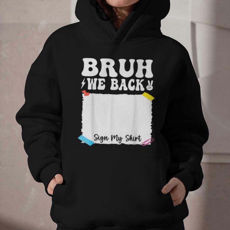 Bruh We Back To School First Day Boys Teens Student Sign My Graphic Youth Hoodie