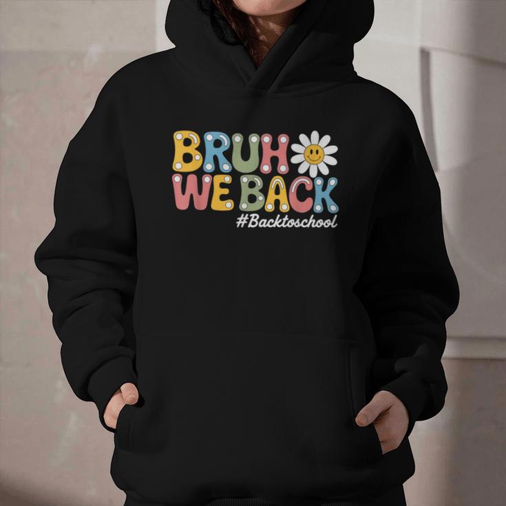 Bruh We Back Back To School First Day Of School Graphic Youth Hoodie Bruh We Back Back To School First Day Of School Graphic Youth Hoodie