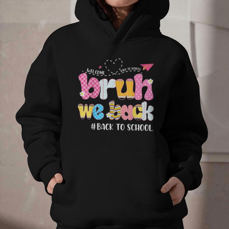Bruh We Back Back To School First Day Back To School Graphic Youth Hoodie Bruh We Back Back To School First Day Back To School Graphic Youth Hoodie