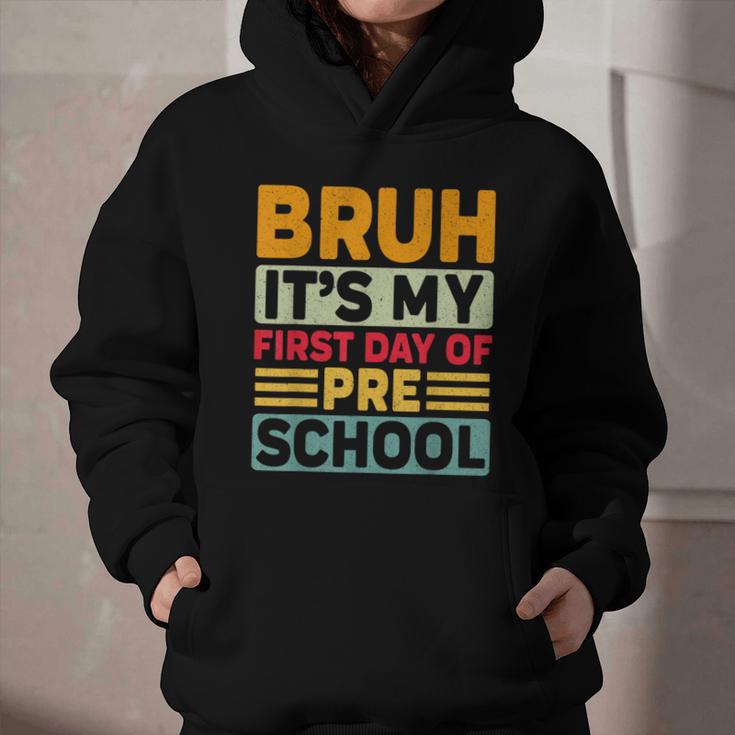Bruh My First Day Preschool Back To School Preschool Graphic Youth Hoodie Bruh My First Day Preschool Back To School Preschool Graphic Youth Hoodie