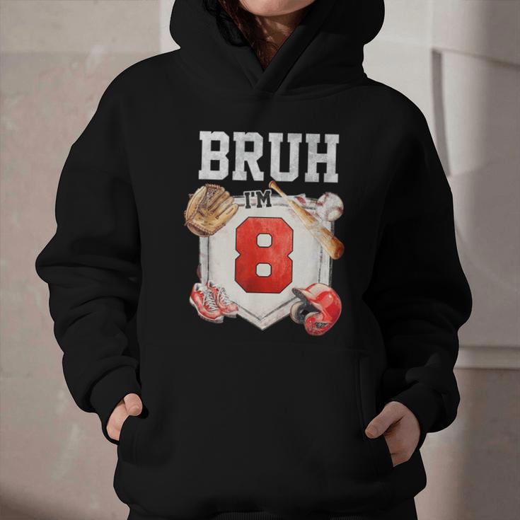 Bruh I'm 8 Baseball 8th Birthday Sports 8 Year Old Boy Graphic Youth Hoodie Bruh I'm 8 Baseball 8th Birthday Sports 8 Year Old Boy Graphic Youth Hoodie