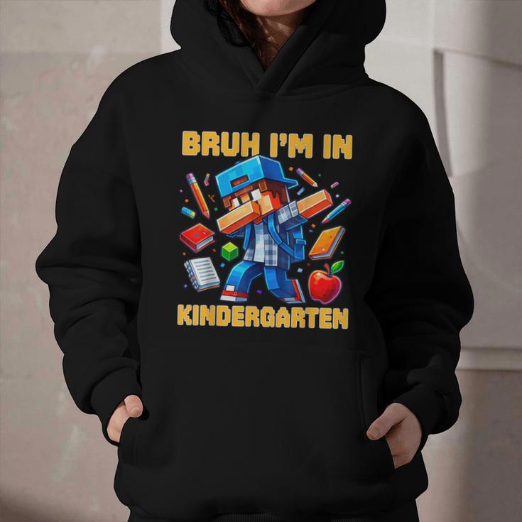 Bruh I'm In Kindergarten Boys Kids Gamer Back To School Graphic Youth Hoodie Bruh I'm In Kindergarten Boys Kids Gamer Back To School Graphic Youth Hoodie