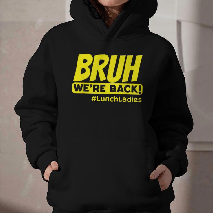Bruh We'Re Back FUNNY Lunch Lady Back To School Graphic Youth Hoodie Bruh We'Re Back FUNNY Lunch Lady Back To School Graphic Youth Hoodie