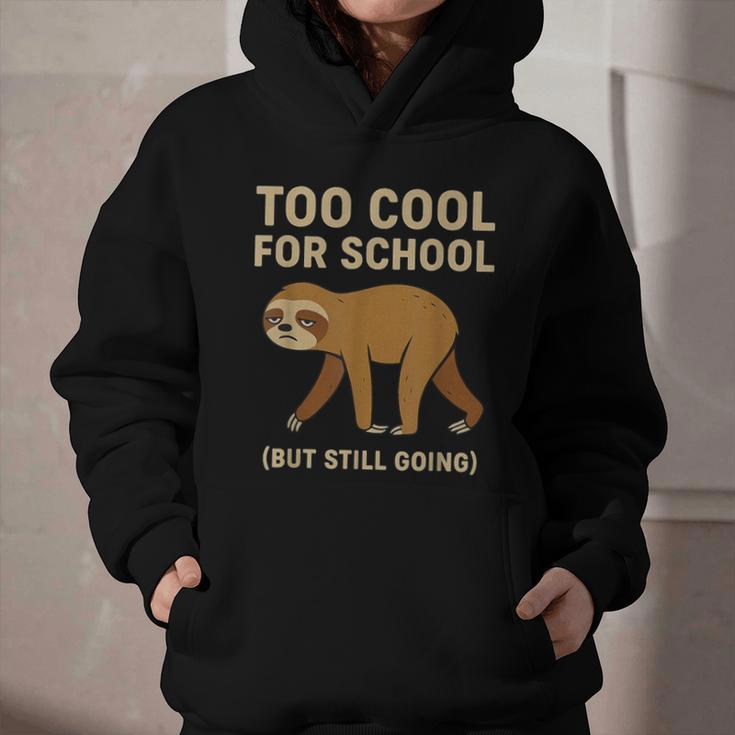 Too Cool For School Sloth Back To School Boys Joke Graphic Youth Hoodie Too Cool For School Sloth Back To School Boys Joke Graphic Youth Hoodie
