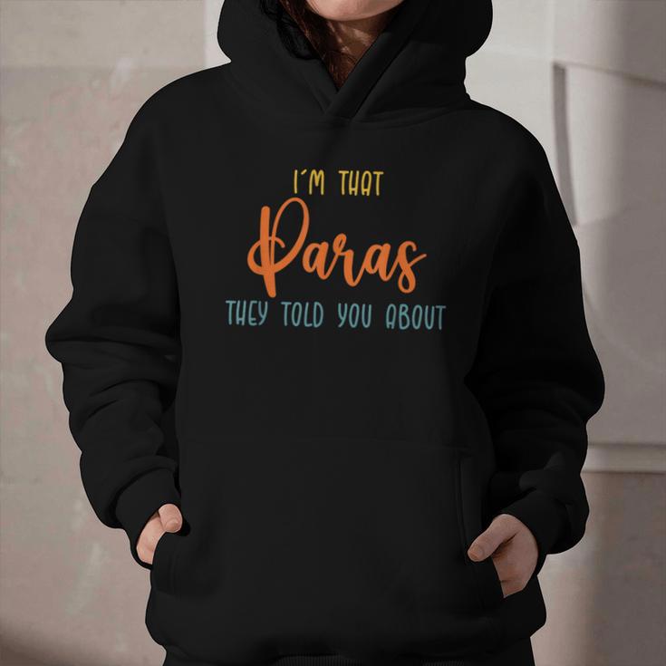 I'm That Paras They Told You Paraprofessional Back To School Graphic Youth Hoodie I'm That Paras They Told You Paraprofessional Back To School Graphic Youth Hoodie