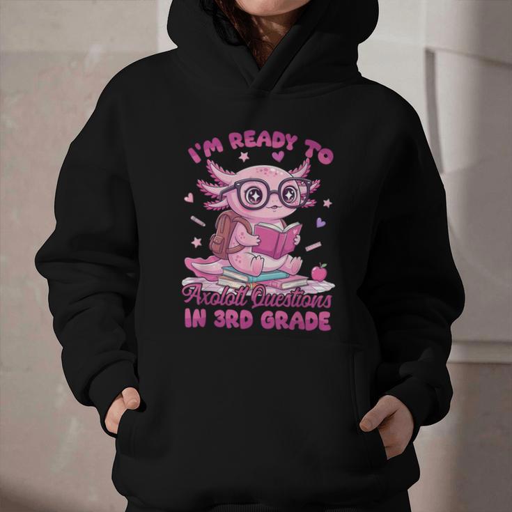 I'm Ready To Axolotl Questions In 3rd Grade Back To School Graphic Youth Hoodie I'm Ready To Axolotl Questions In 3rd Grade Back To School Graphic Youth Hoodie
