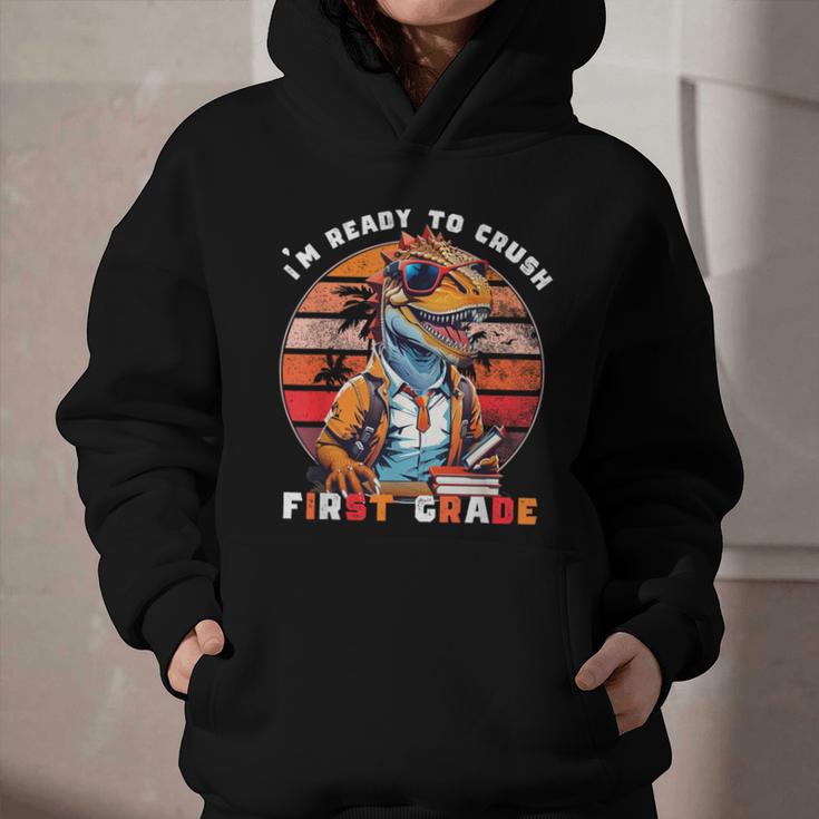 I'm Ready To Crush First Grade DinosaurRex Back To School Graphic Youth Hoodie I'm Ready To Crush First Grade DinosaurRex Back To School Graphic Youth Hoodie
