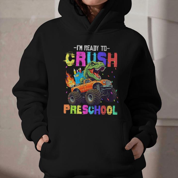I'm Ready To Crush Preschool Dinosaur Truck Back To School Graphic Youth Hoodie I'm Ready To Crush Preschool Dinosaur Truck Back To School Graphic Youth Hoodie