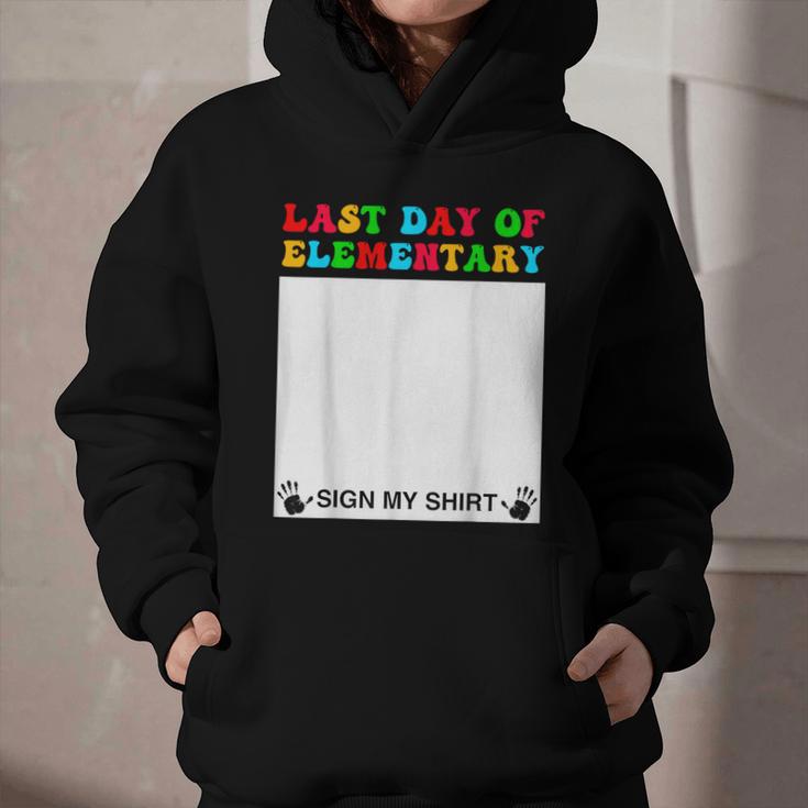 Last Day Of Elementary Sign My Shirt Back To School Graphic Youth Hoodie
