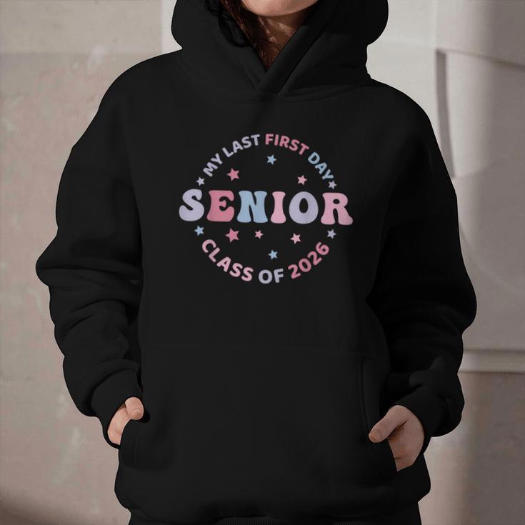 My Last First Day Class Of 2026 Senior Back To School Senior Graphic Youth Hoodie My Last First Day Class Of 2026 Senior Back To School Senior Graphic Youth Hoodie
