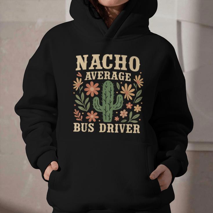 Nacho Average Bus Driver Back To School Graphic Youth Hoodie Nacho Average Bus Driver Back To School Graphic Youth Hoodie