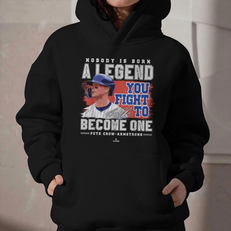 Nobody Is Born A Legend Pete Crow Armstrong Chicago Baseball Graphic Youth Hoodie Nobody Is Born A Legend Pete Crow Armstrong Chicago Baseball Graphic Youth Hoodie