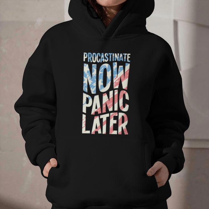 Procrastinate Now Panic Later Back To School Graphic Youth Hoodie Procrastinate Now Panic Later Back To School Graphic Youth Hoodie