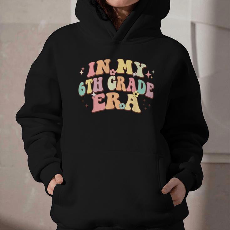 In My Sixth Grade Era Back To School 6th Grade Era Kids Graphic Youth Hoodie In My Sixth Grade Era Back To School 6th Grade Era Kids Graphic Youth Hoodie