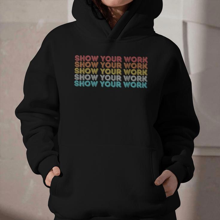 Vintage Retro Back To School Shirt Show Your Work Graphic Youth Hoodie
