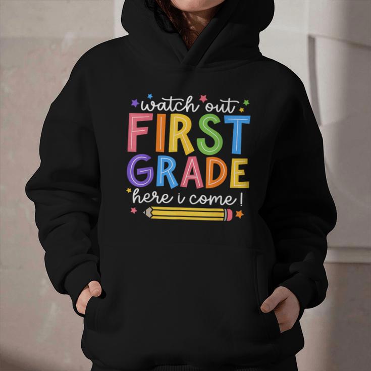 Watch Out First Grade Here I Come 1St Grade Back To School Graphic Youth Hoodie Watch Out First Grade Here I Come 1St Grade Back To School Graphic Youth Hoodie