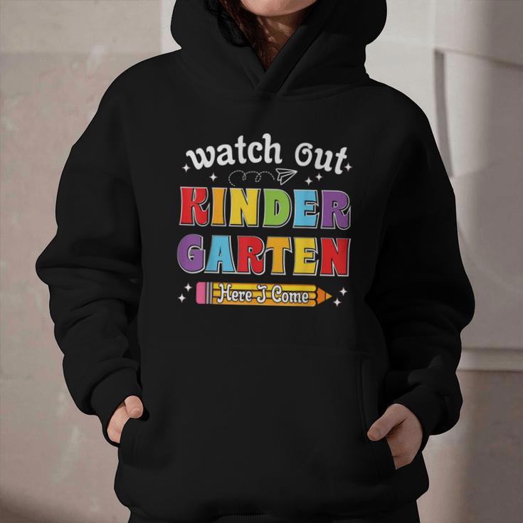 Watch Out Kindergarten Here I Come Back To School Graphic Youth Hoodie Watch Out Kindergarten Here I Come Back To School Graphic Youth Hoodie