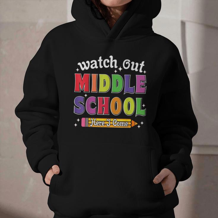 Watch Out Middle School Here I Come Back To School Graphic Youth Hoodie Watch Out Middle School Here I Come Back To School Graphic Youth Hoodie