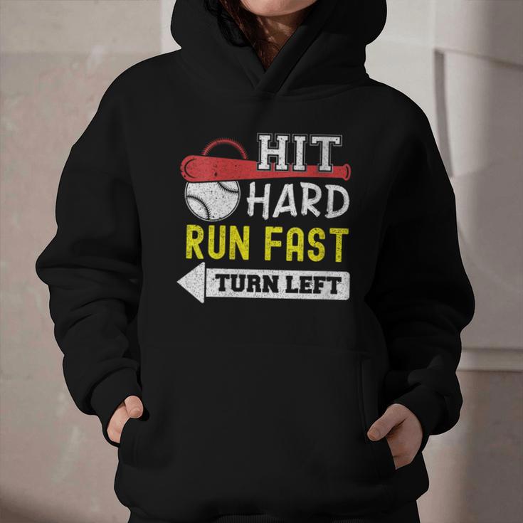 Women's Hit Hard Run Fast Turn Left Baseball Quote Fan Coach Graphic Youth Hoodie