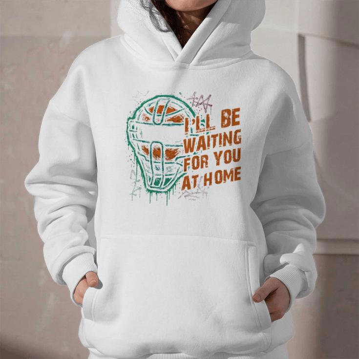 Baseball Catcher Waiting At Home Aggressive Player Quote Graphic Youth Hoodie Baseball Catcher Waiting At Home Aggressive Player Quote Graphic Youth Hoodie