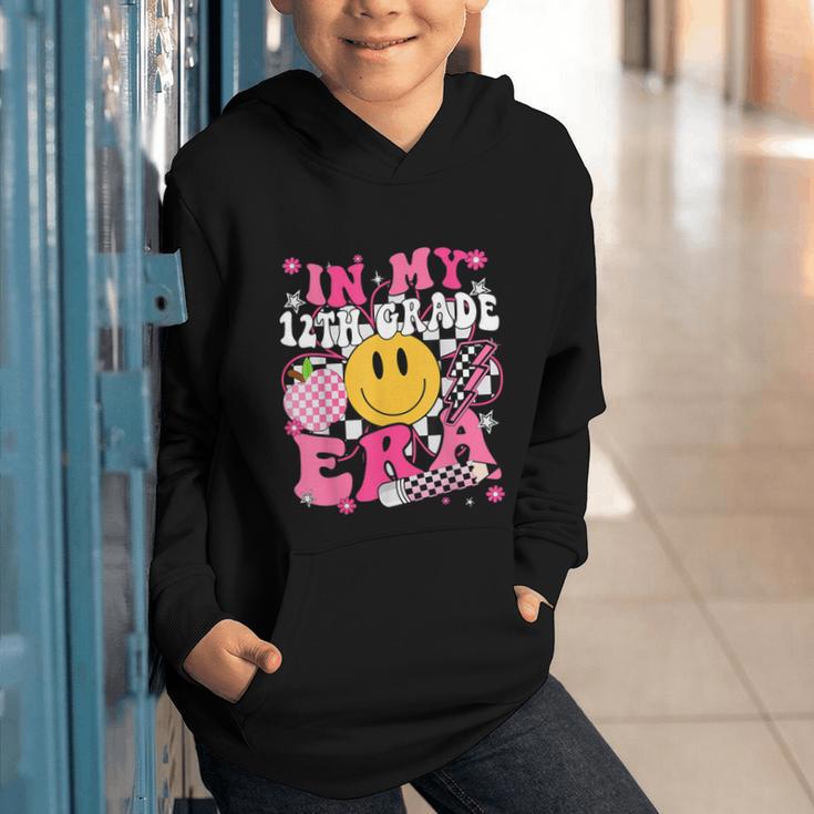 In My 12th Grade Era First Day Of School Back To School Girl Graphic Youth Hoodie In My 12th Grade Era First Day Of School Back To School Girl Graphic Youth Hoodie