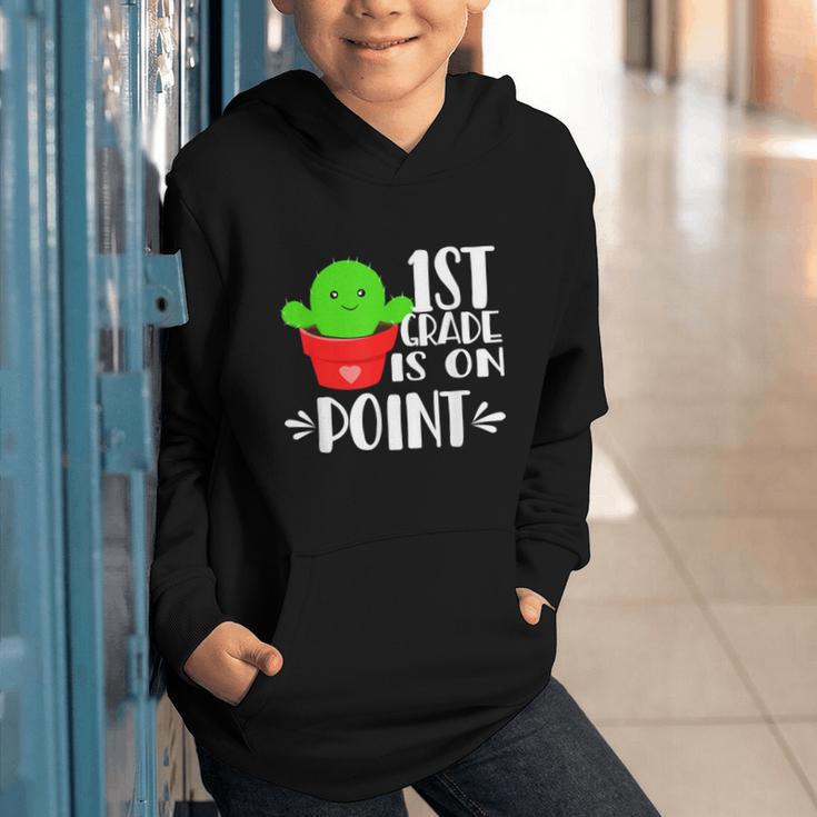 1st Grade Is On Point Cactus Back To School Graphic Youth Hoodie 1st Grade Is On Point Cactus Back To School Graphic Youth Hoodie