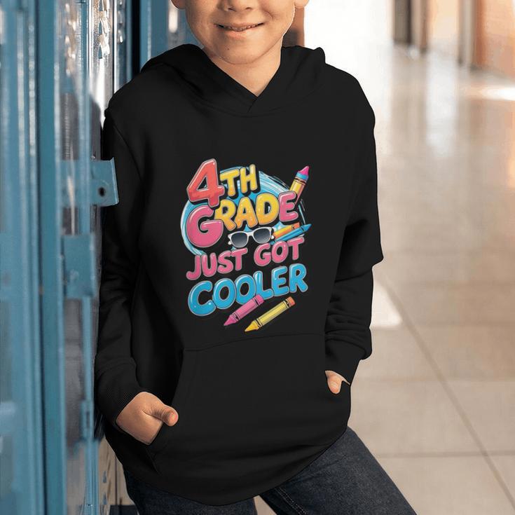 4th Grade Back To School Just Got Cooler Shirt Boys Girls Graphic Youth Hoodie 4th Grade Back To School Just Got Cooler Shirt Boys Girls Graphic Youth Hoodie