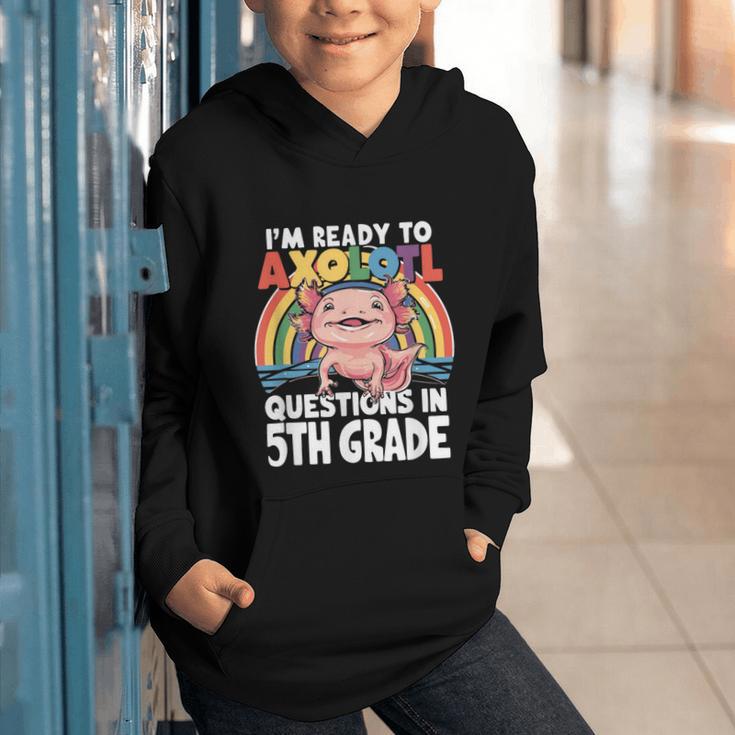 5th Grade Kids Axolotl Questions Back To School Graphic Youth Hoodie 5th Grade Kids Axolotl Questions Back To School Graphic Youth Hoodie