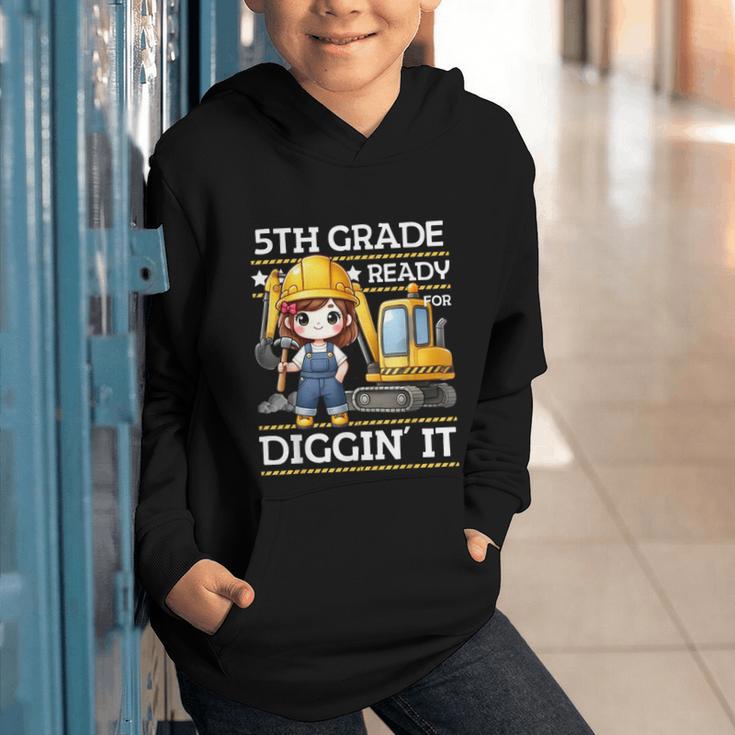 5th Grade Ready For Digging Construction Girl Back To School Graphic Youth Hoodie 5th Grade Ready For Digging Construction Girl Back To School Graphic Youth Hoodie
