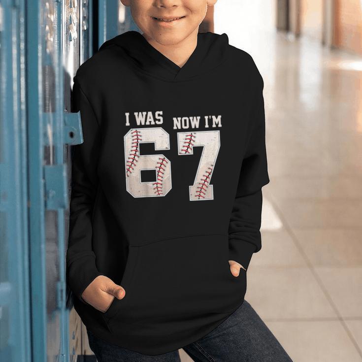 I Was 6 Now I'm 7 Year Old Birthday 67 Meme Baseball Bday Graphic Youth Hoodie I Was 6 Now I'm 7 Year Old Birthday 67 Meme Baseball Bday Graphic Youth Hoodie