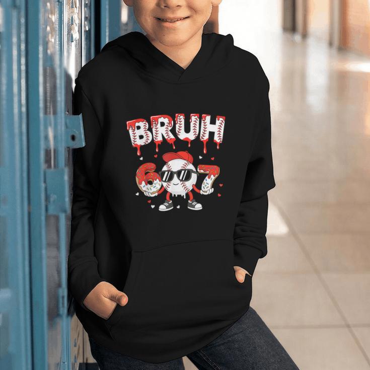 67 Bruh Valentines Baseball Boys Kids Six Seven 6 7 Graphic Youth Hoodie 67 Bruh Valentines Baseball Boys Kids Six Seven 6 7 Graphic Youth Hoodie