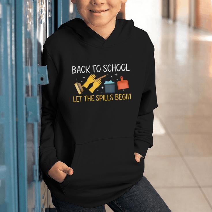Back To School Let The Spills Begin School Custodian Graphic Youth Hoodie Back To School Let The Spills Begin School Custodian Graphic Youth Hoodie