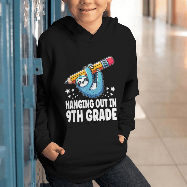 Back To School Ninth Grade Sloth Hanging Out In 9th Grade Graphic Youth Hoodie Back To School Ninth Grade Sloth Hanging Out In 9th Grade Graphic Youth Hoodie