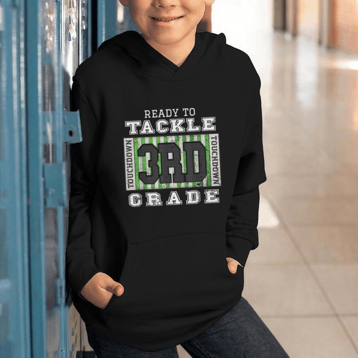 Back To School Ready To Tackle 3rd Grade Football Graphic Youth Hoodie Back To School Ready To Tackle 3rd Grade Football Graphic Youth Hoodie