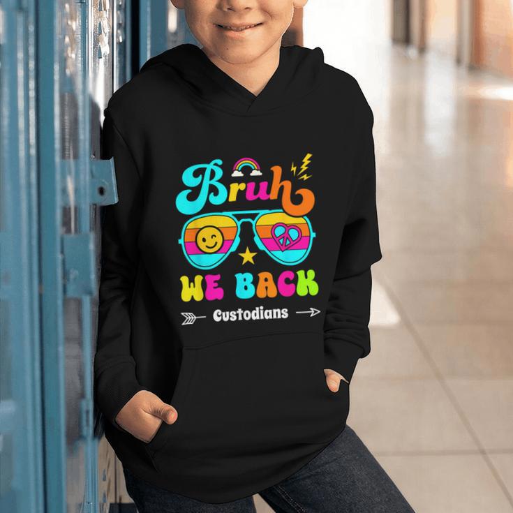 Bruh We Back Custodian Back To School Graphic Youth Hoodie