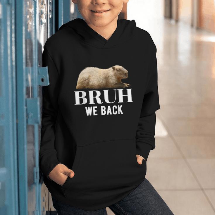 Bruh We Back To School Capybara First Day Of School Graphic Youth Hoodie Bruh We Back To School Capybara First Day Of School Graphic Youth Hoodie