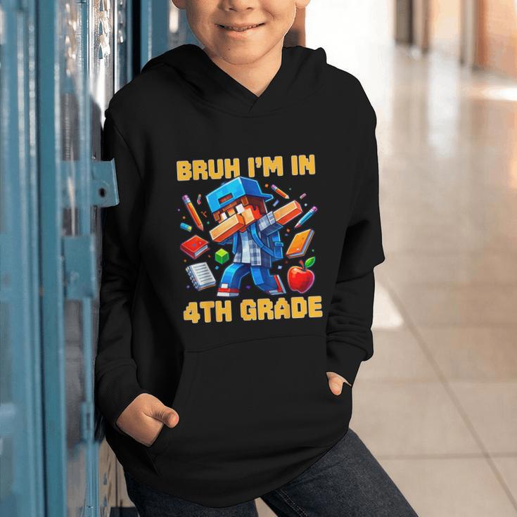 Bruh I'm In 4th Grade Dabbing Boys Kids Gamer Back To School Graphic Youth Hoodie Bruh I'm In 4th Grade Dabbing Boys Kids Gamer Back To School Graphic Youth Hoodie