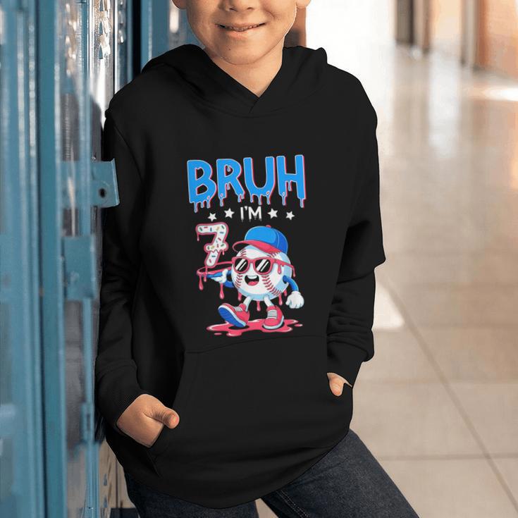 Bruh I'm 7 Baseball Ice Cream Drip It's My 7th Birthday Graphic Youth Hoodie Bruh I'm 7 Baseball Ice Cream Drip It's My 7th Birthday Graphic Youth Hoodie