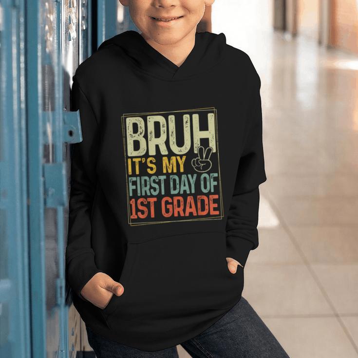 Bruh Its My First Day Of 1st Grade Back To School Boys Kids Graphic Youth Hoodie