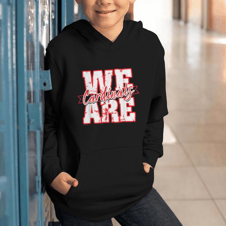 We Are Cardinals Back To School Spirit R Graphic Youth Hoodie