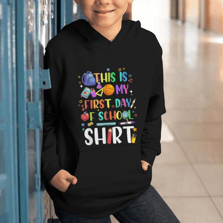 This Is My First Day Of School Boys Girls Kid Back To School Graphic Youth Hoodie This Is My First Day Of School Boys Girls Kid Back To School Graphic Youth Hoodie