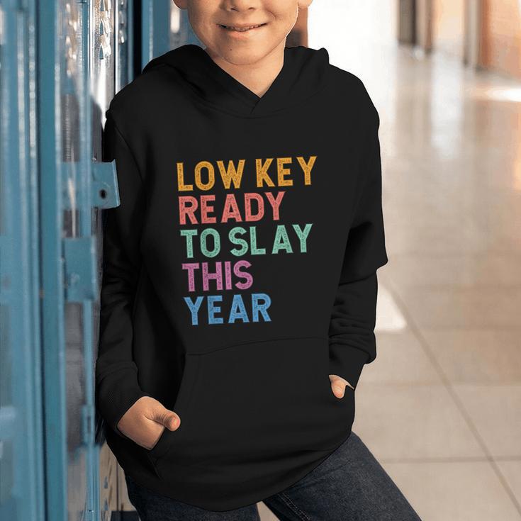 Gen Z Alpha Back To School Low Key Ready To Slay This Year Graphic Youth Hoodie Gen Z Alpha Back To School Low Key Ready To Slay This Year Graphic Youth Hoodie