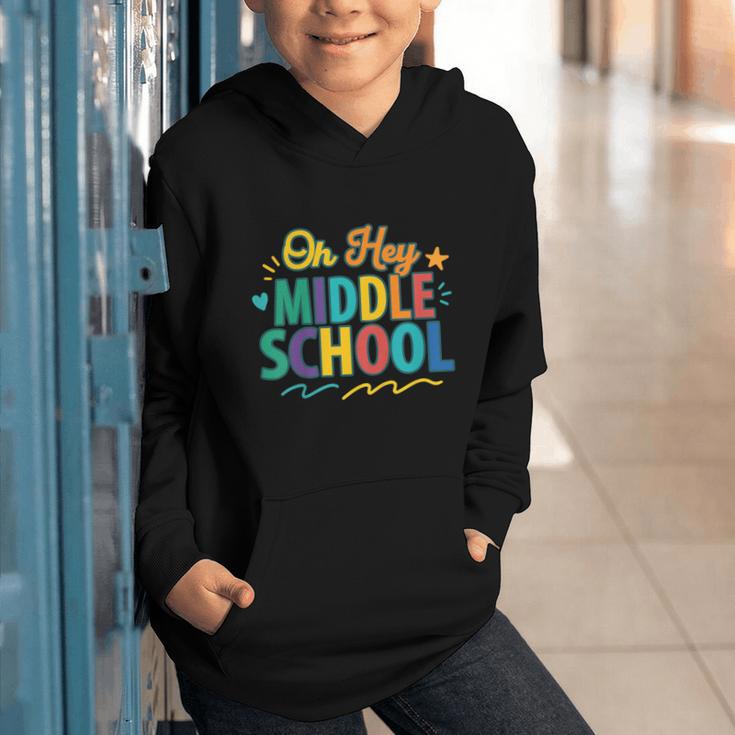 Hey Middle School First Day Back To School Students Graphic Youth Hoodie Hey Middle School First Day Back To School Students Graphic Youth Hoodie