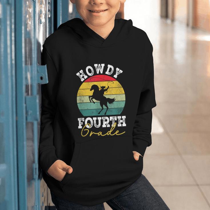 Howdy 4th Grade Cowboy Western Back To School Fourth Grade Graphic Youth Hoodie Howdy 4th Grade Cowboy Western Back To School Fourth Grade Graphic Youth Hoodie