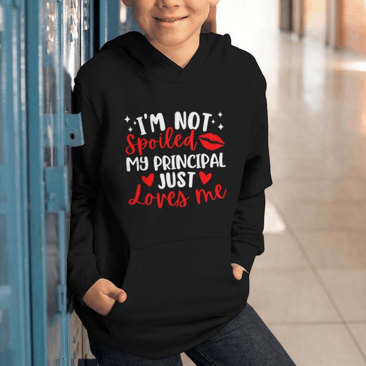 I'm Not Spoiled My Principal Just Loves Me Back To School Graphic Youth Hoodie I'm Not Spoiled My Principal Just Loves Me Back To School Graphic Youth Hoodie