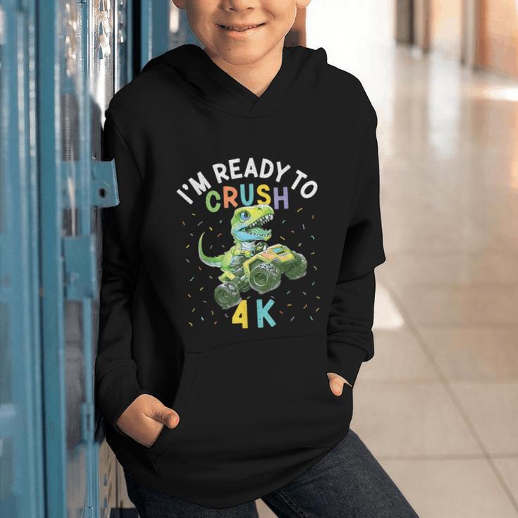I'm Ready To Crush 4K Dinosaur Back To School 4K Kid Graphic Youth Hoodie I'm Ready To Crush 4K Dinosaur Back To School 4K Kid Graphic Youth Hoodie